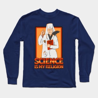 Science is my Religion Long Sleeve T-Shirt